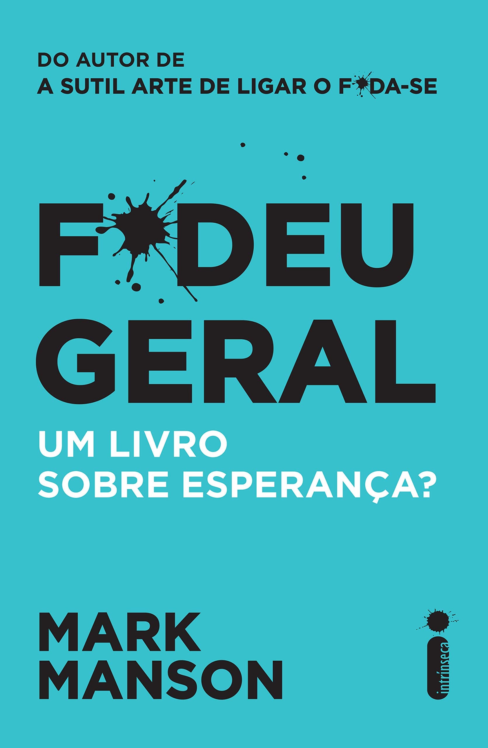 F*Deu Geral. Um Livro Sobre Esperança? (Português) book