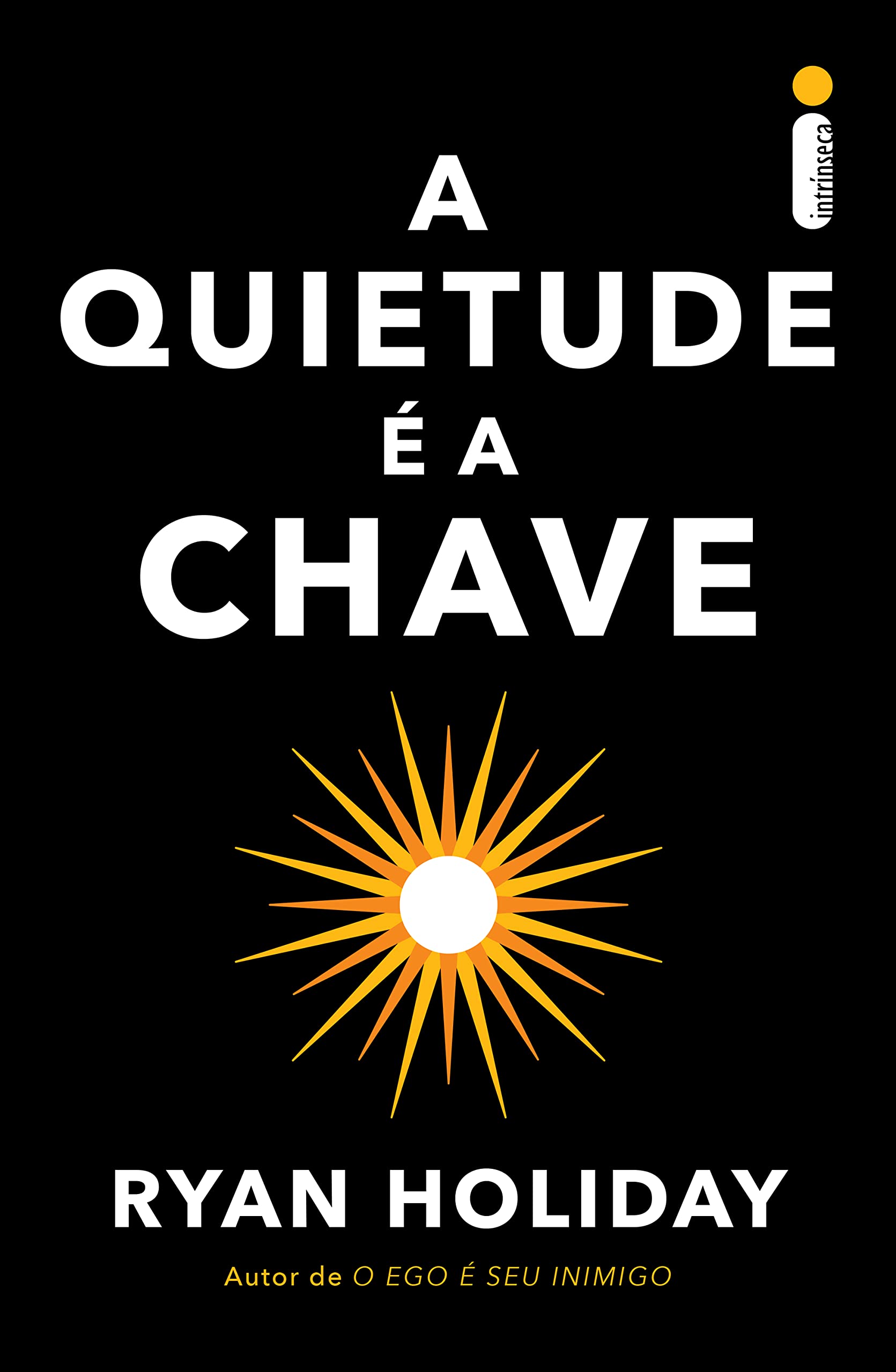 A Quietude E A Chave (Em Portugues do Brasil) Books