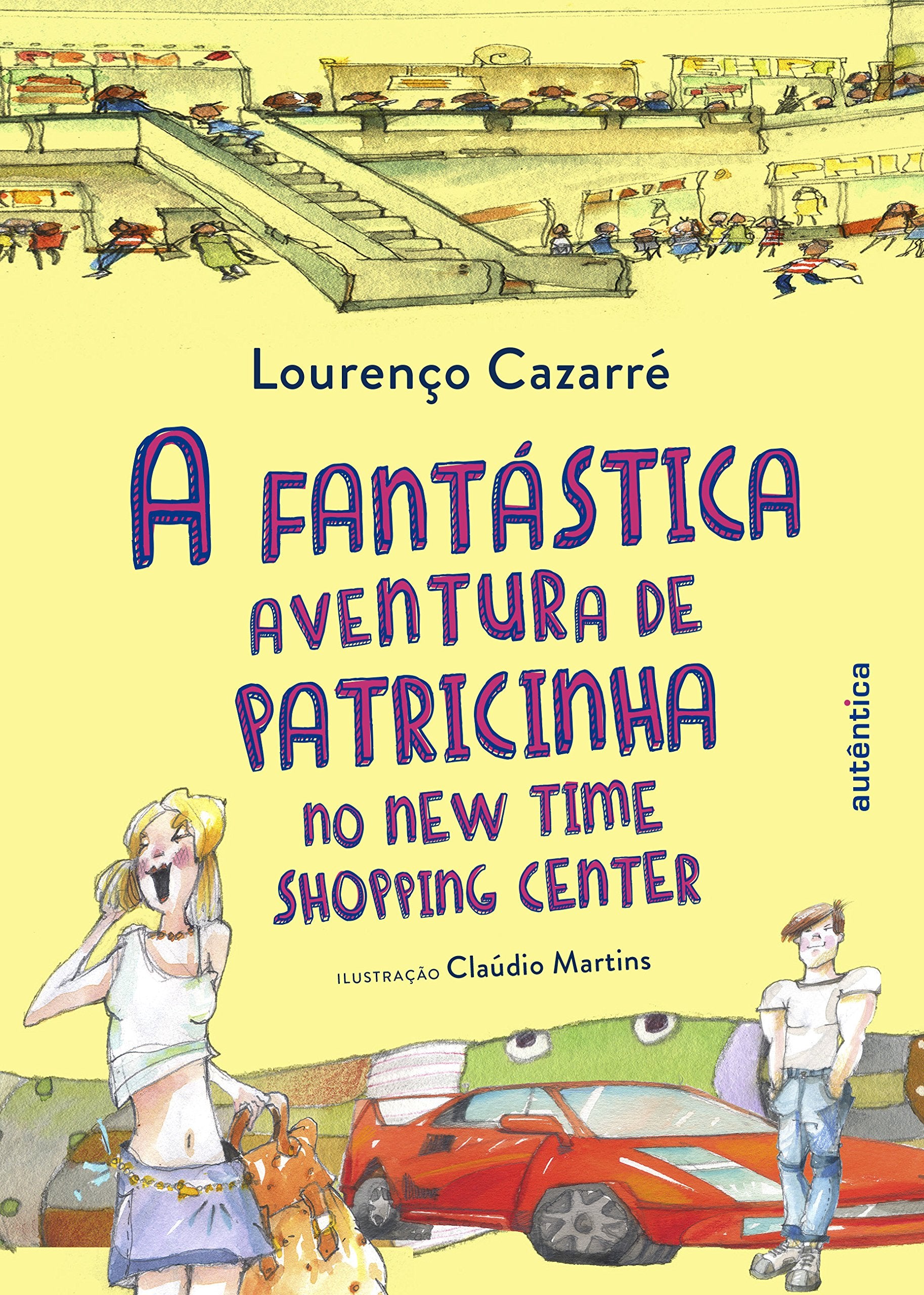 A Fantástica Aventura de Patricinha no New Time Shopping Center Books