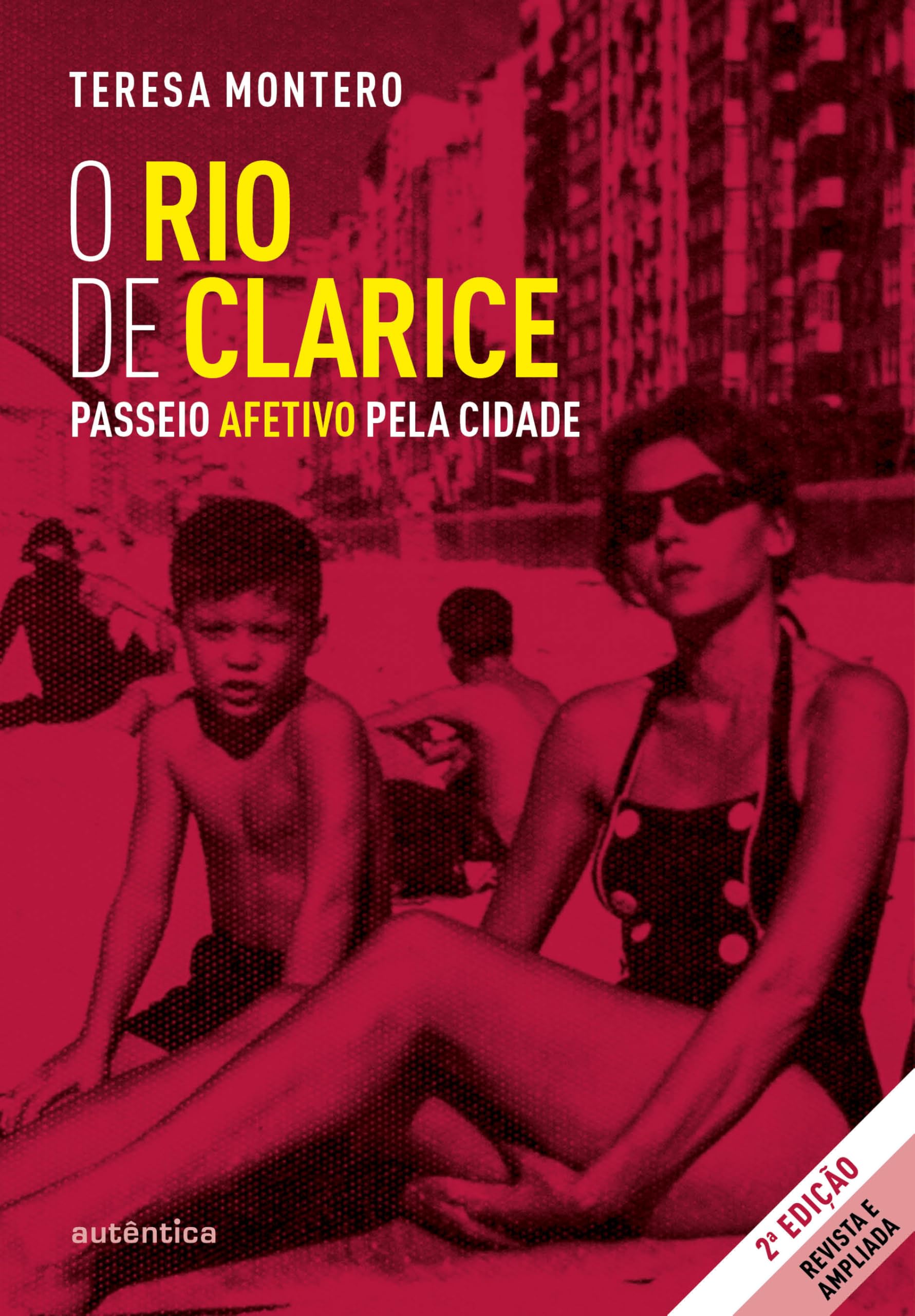 O Rio de Clarice. Passeio Afetivo Pela Cidade Books
