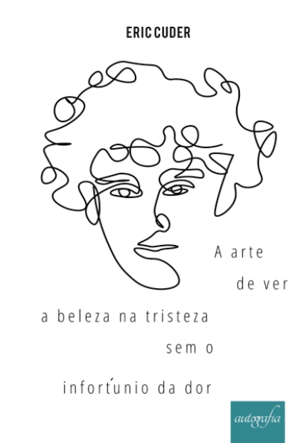 A arte de ver a beleza na tristeza sem o infortunio da dor Poetry