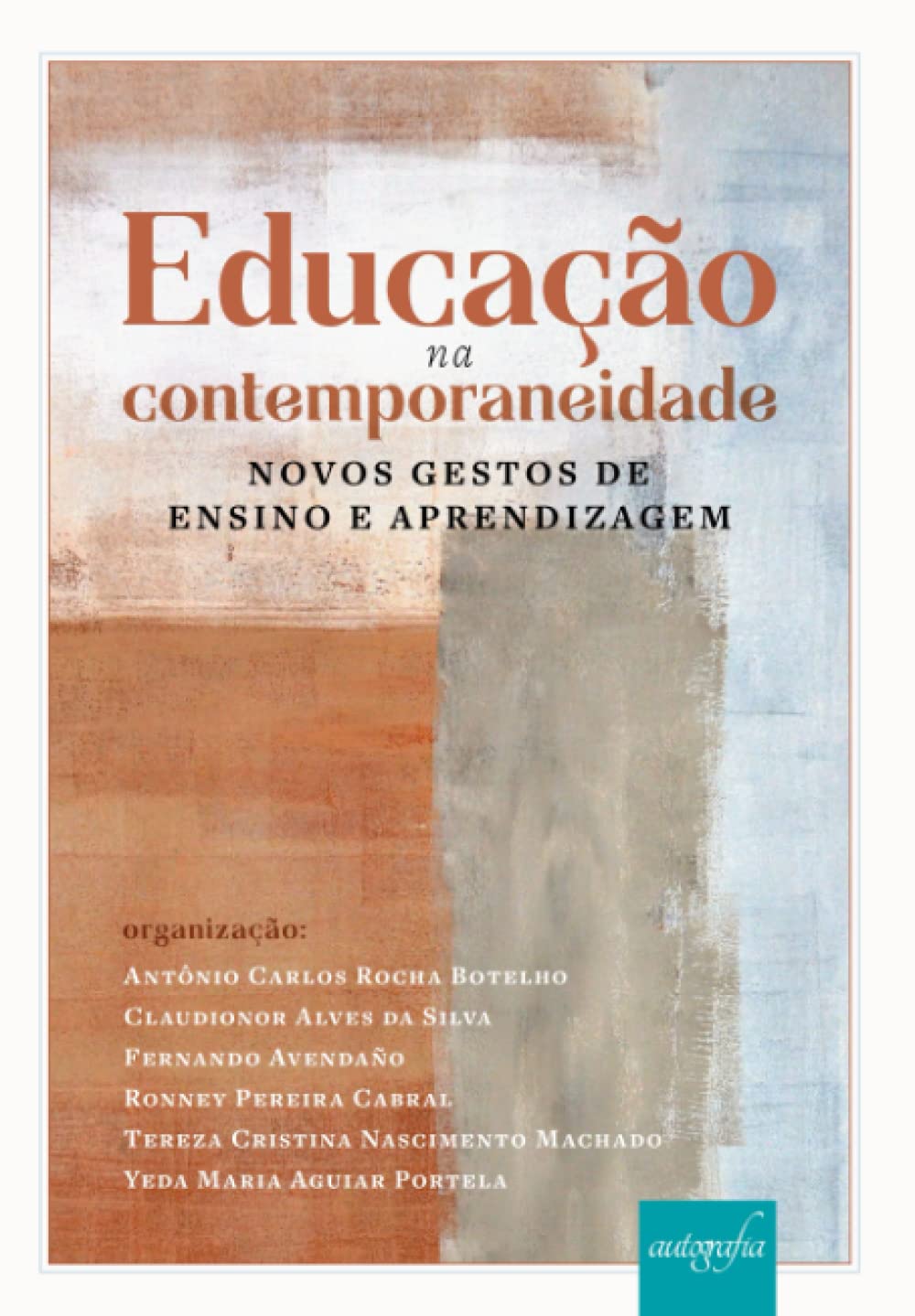 Educação na contemporaneidade:: novos gestos de ensino e aprendizagem Learning & Reference