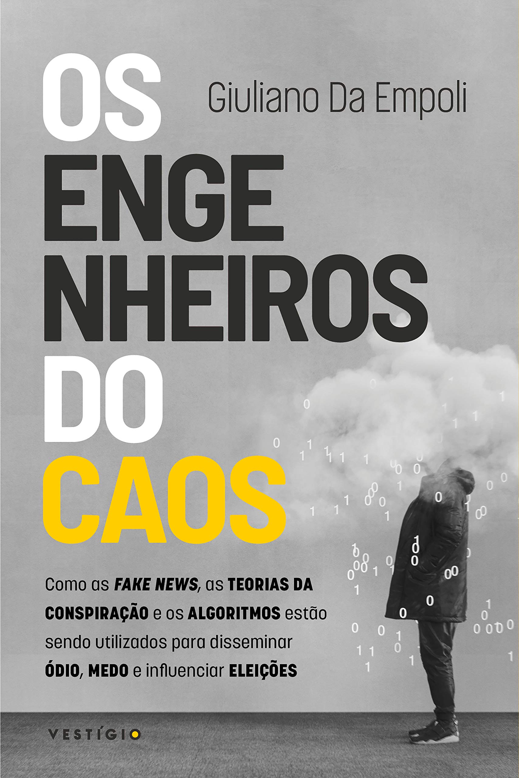 Os Engenheiros do Caos (Em Portugues do Brasil) Books