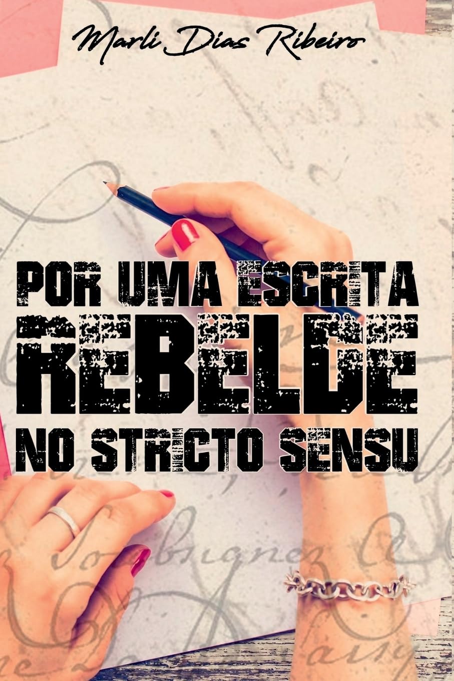 Por Uma Escrita Rebelde No Stricto Sensu Contemporary literature