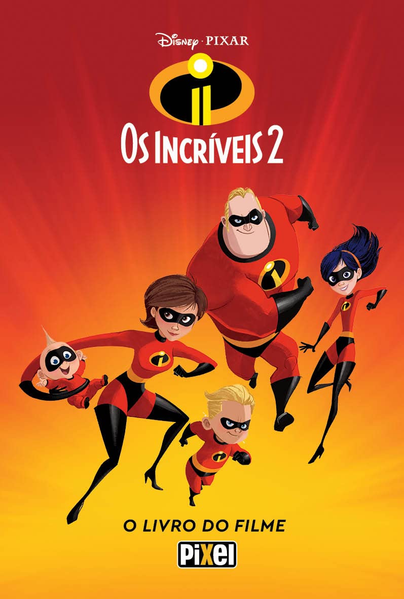 Os Incríveis 2. O Livro do Filme book