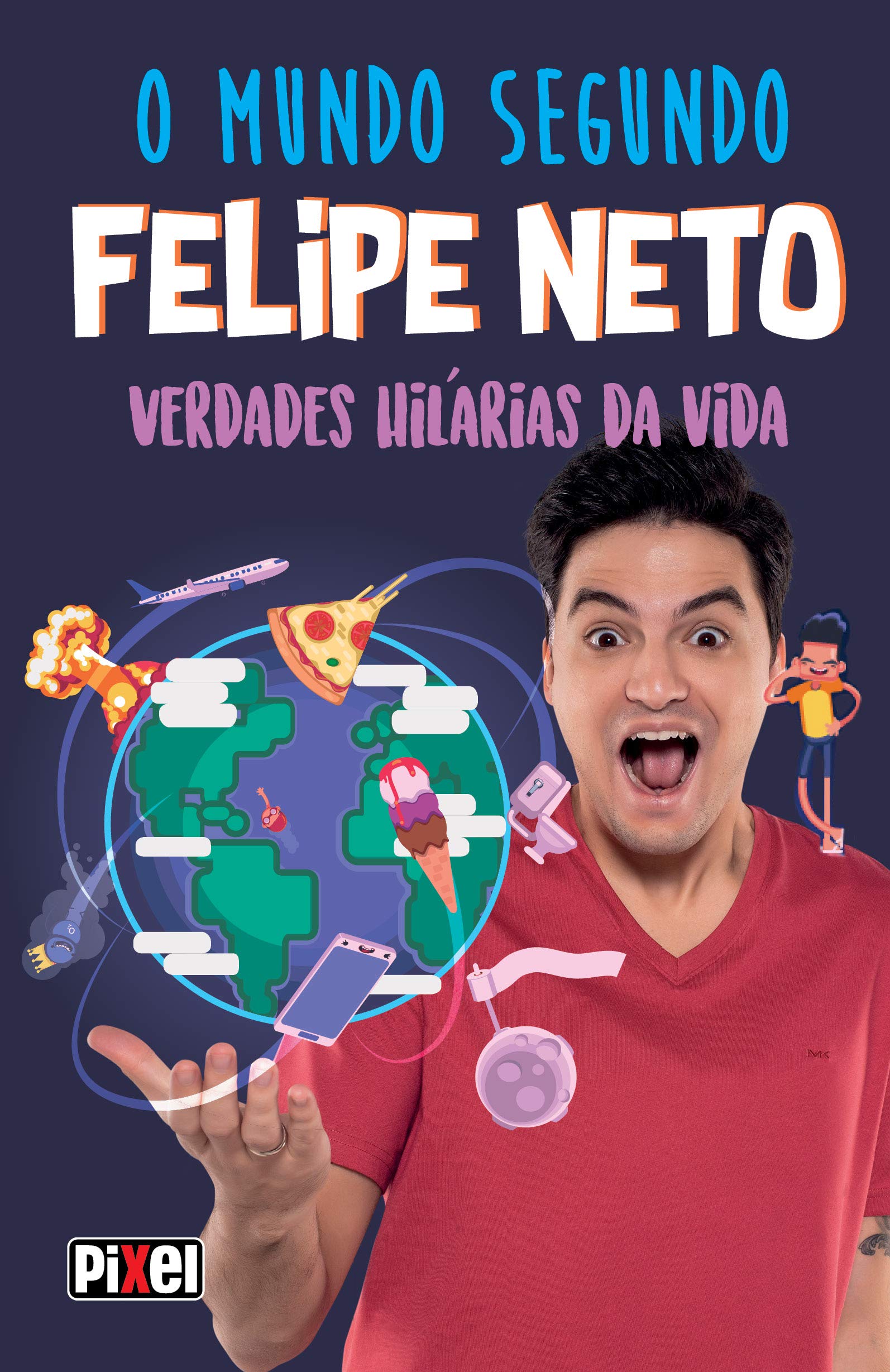 Book Pixel O Mundo Segundo - de Felipe Neto book