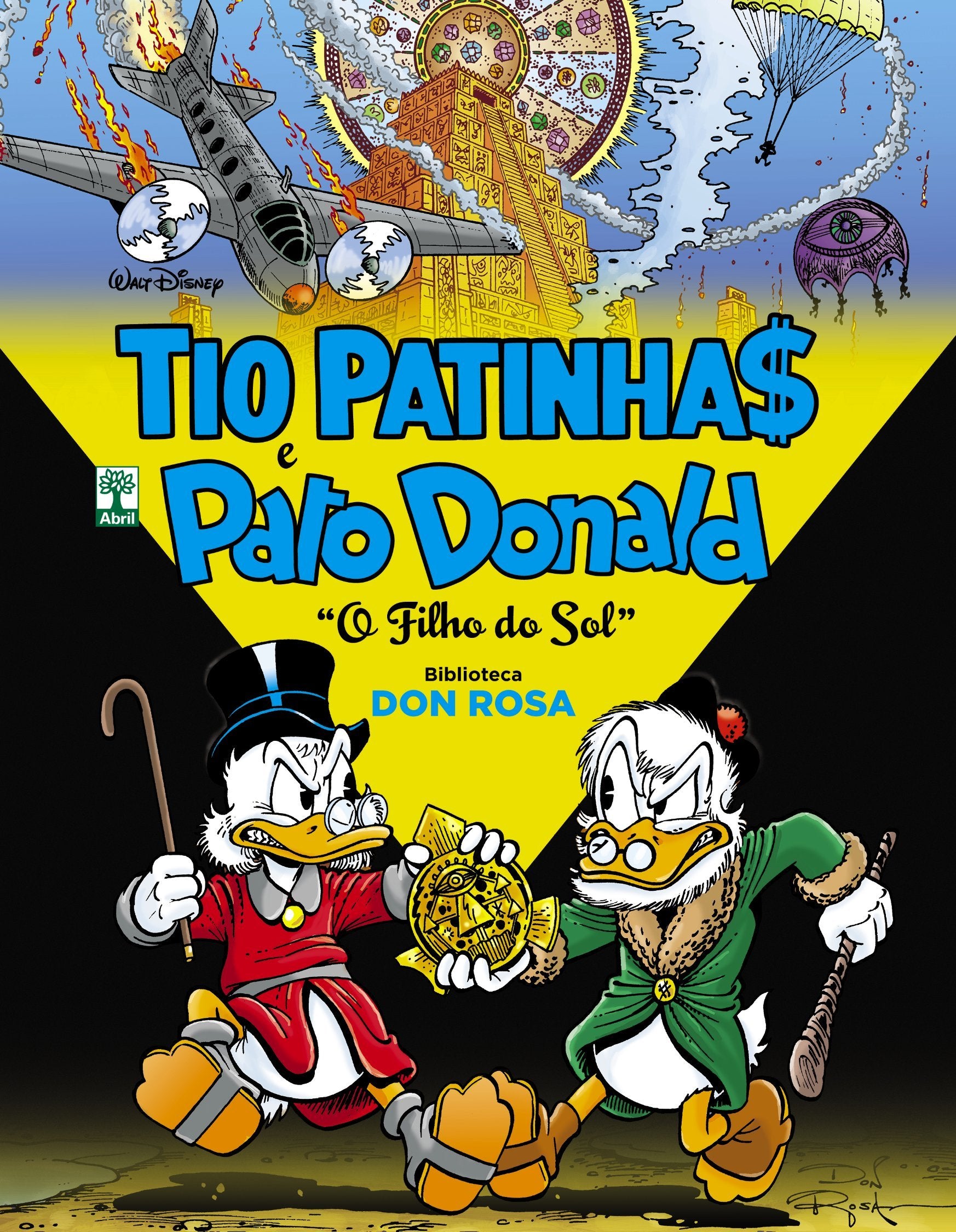Tio Patinhas e Pato Donald. Biblioteca Don Rosa. O Filho do Sol Books