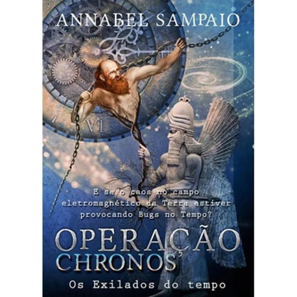 OPERAà à O CHRONOS - OS EXILADOS DO TEMPO book