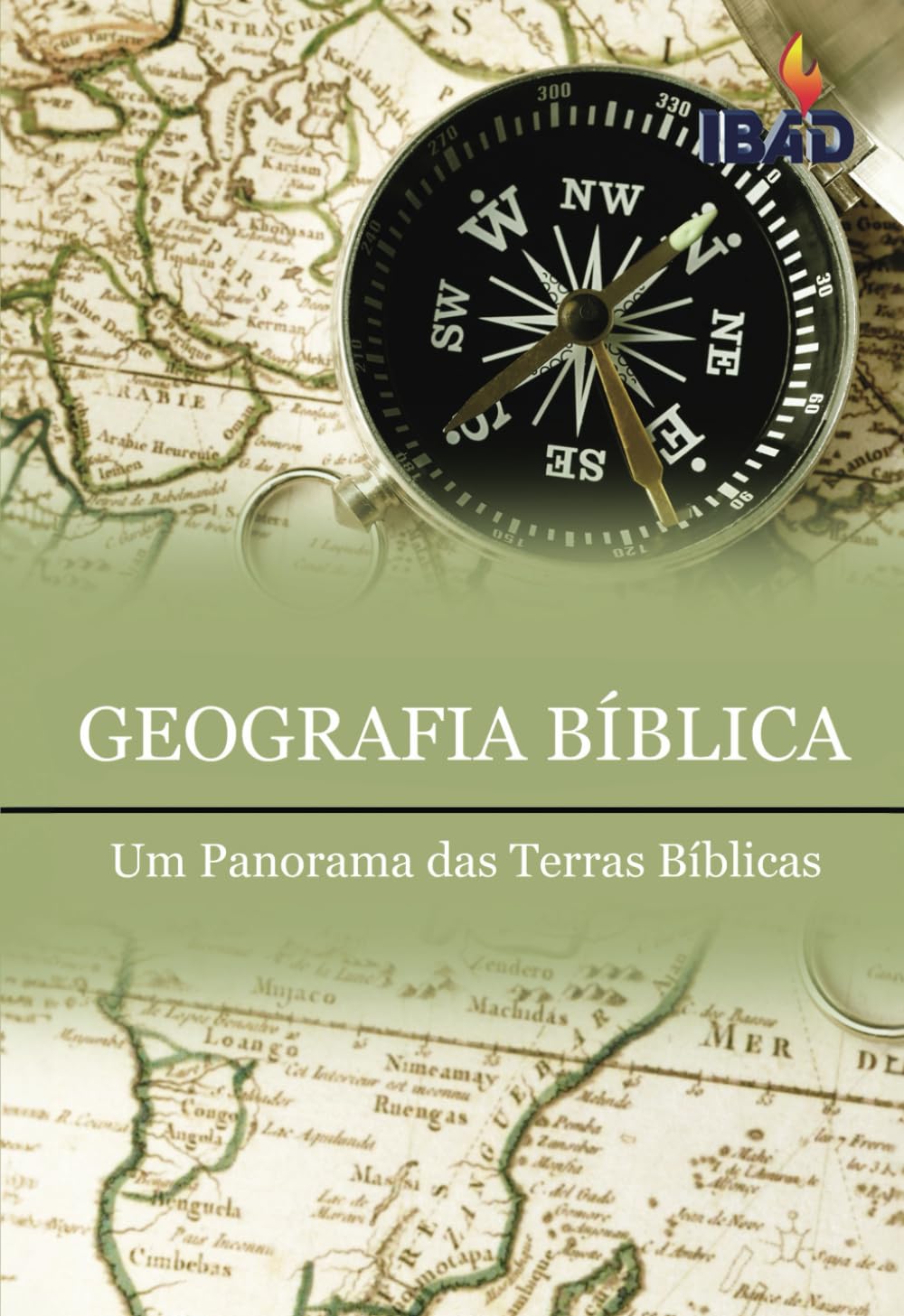 Geografia Biblica: Um Panorama das Terras Biblicas book