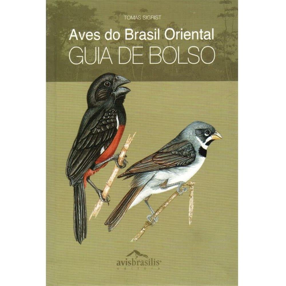 Aves Do Brasil Oriental - Guia De Bolso Books