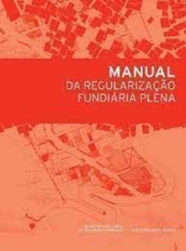 Manual Da Regularização Fundiária Plena. (Em Portuguese do Brasil) Books