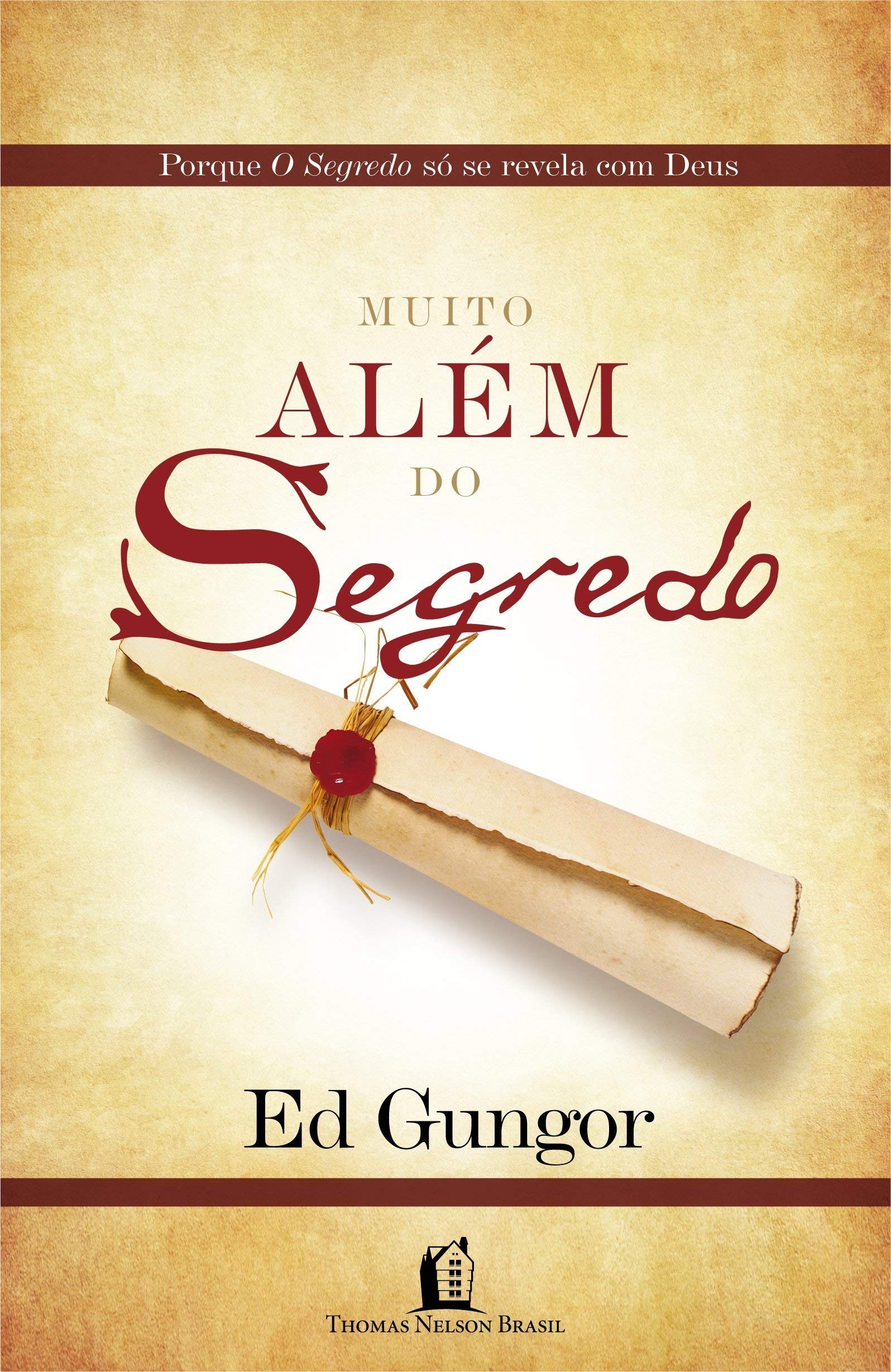 Muito Além do Segredo (Em Portuguese do Brasil) Books