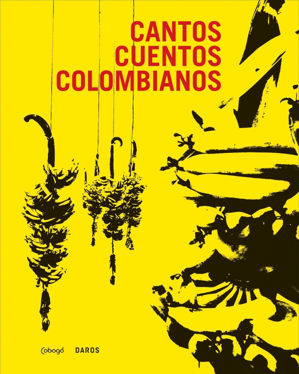 Cantos Cuentos Colombianos (Em Portuguese do Brasil) book