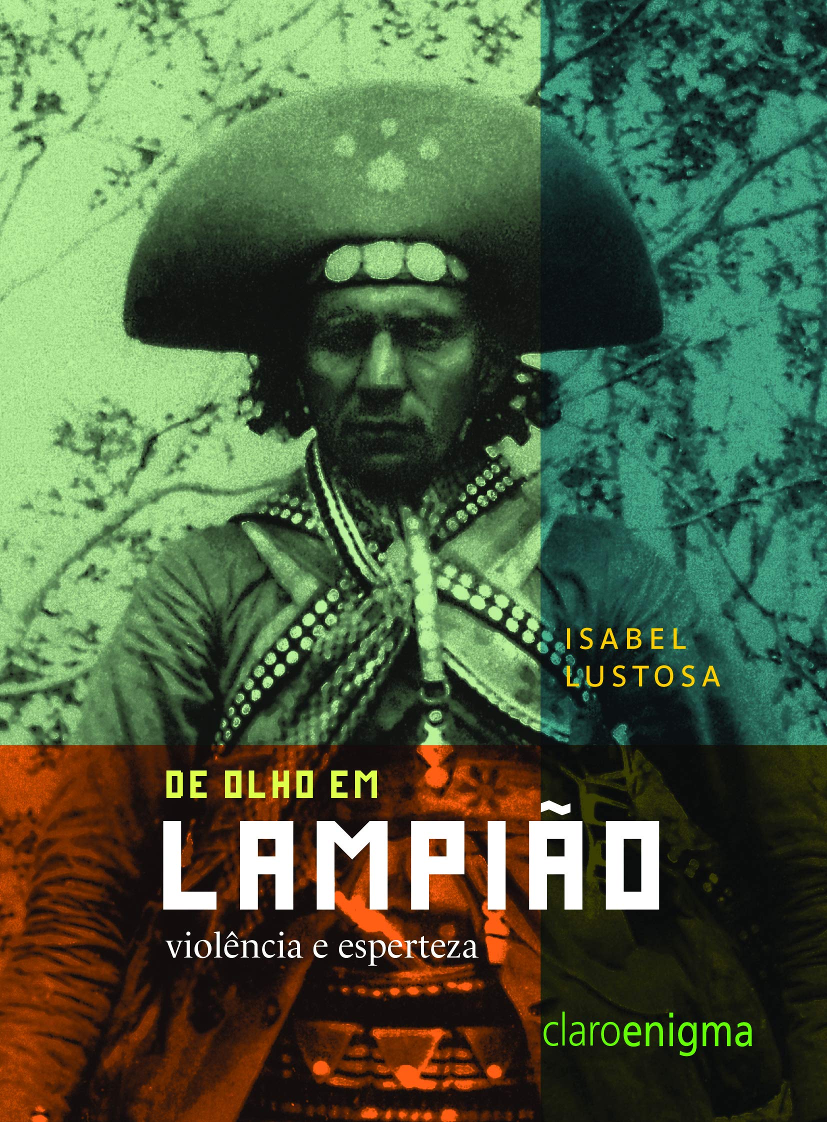 DE OLHO EM LAMPIÃO: VIOLÊNCIA E ESPERTEZA (Em Portuguese do Brasil) Books