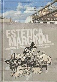 Estetica Marginal 01: Nova Escola Film, Art & Culture