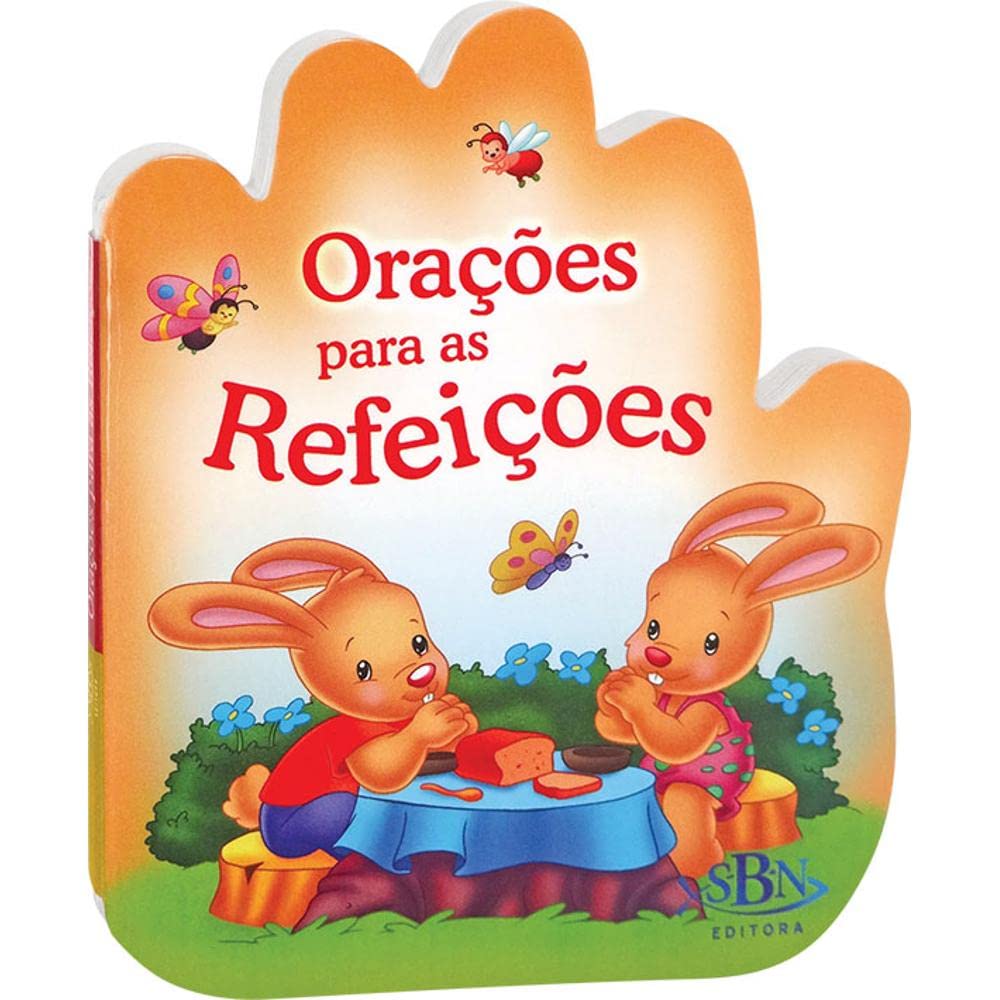 Falando com Papai do Céu. Orações Para as Refeições (Em Portuguese do Brasil) Books