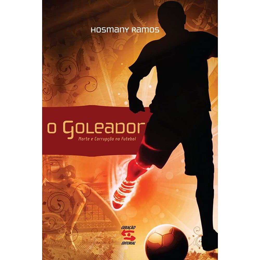 O Goleador - Morte E Corrupcao No Futebol (Em Portuguese do Brasil) Books