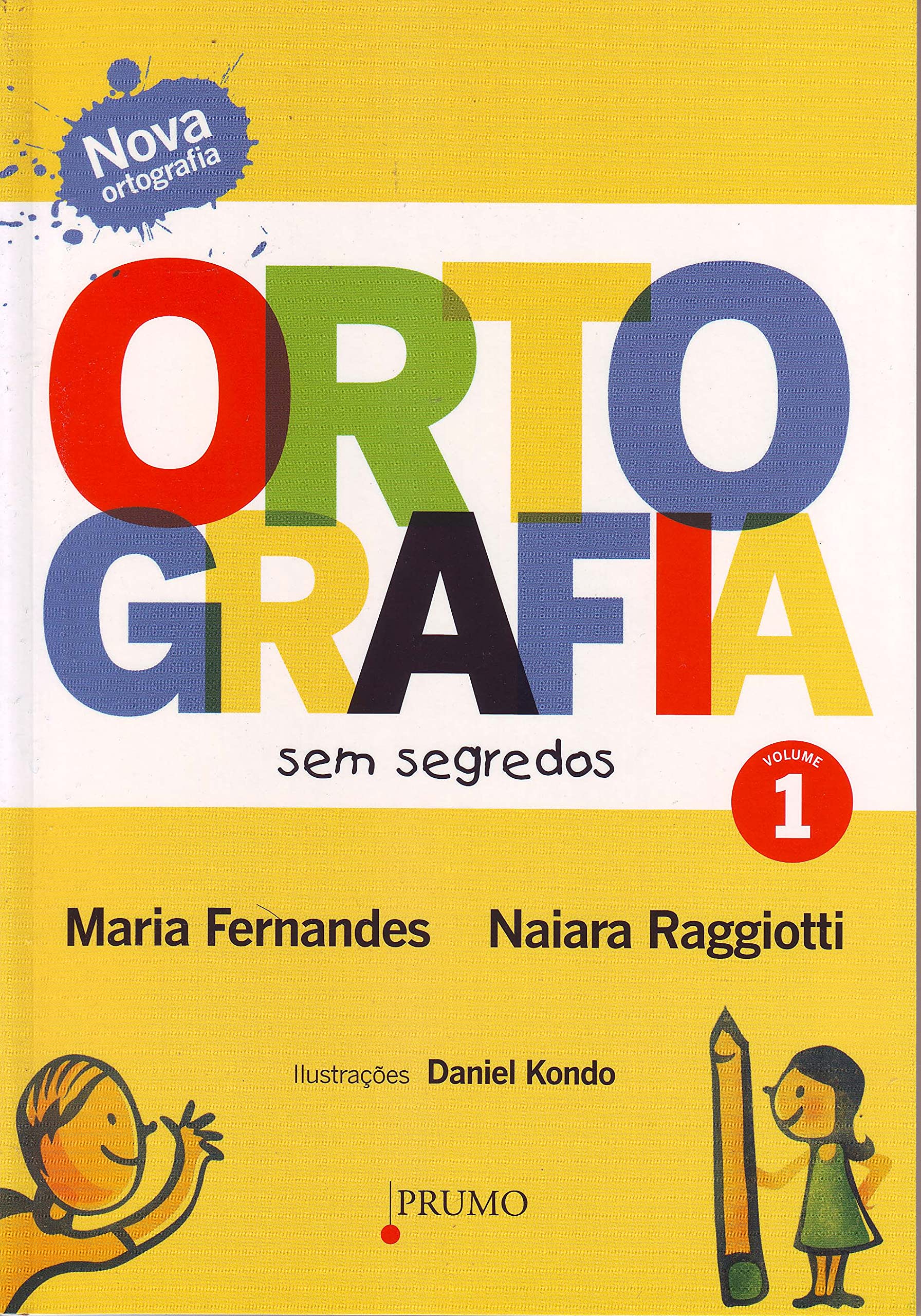 ORTOGRAFIA SEM SEGREDOS VOL. 1 book