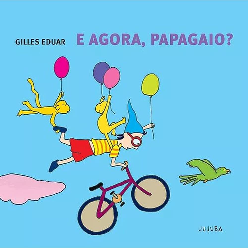 Product Image: E Agora, Papagaio?