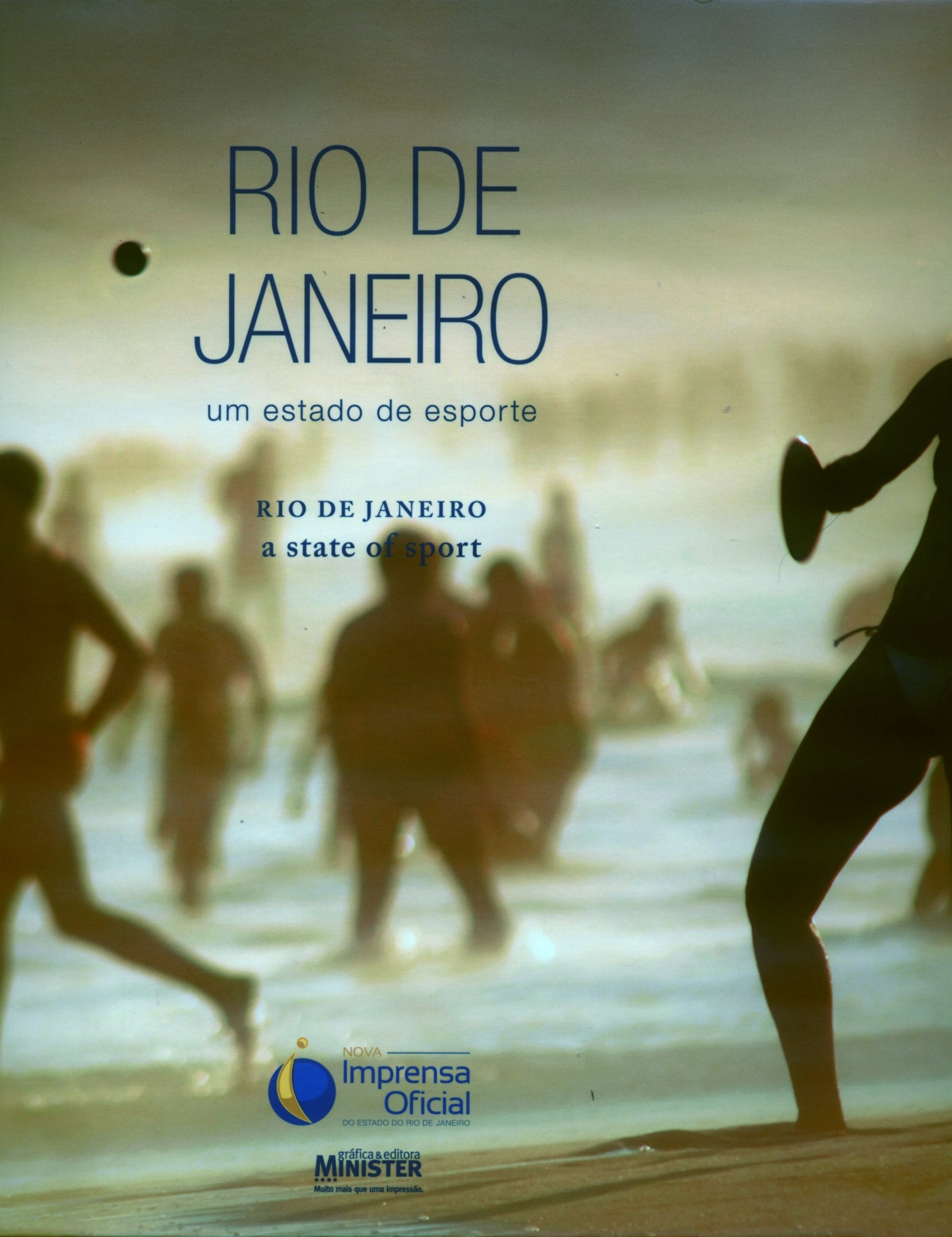 Rio De Janeiro: Um Estado De Esporte = Rio De Janeiro: A State Of Sport (Em Portuguese do Brasil) book