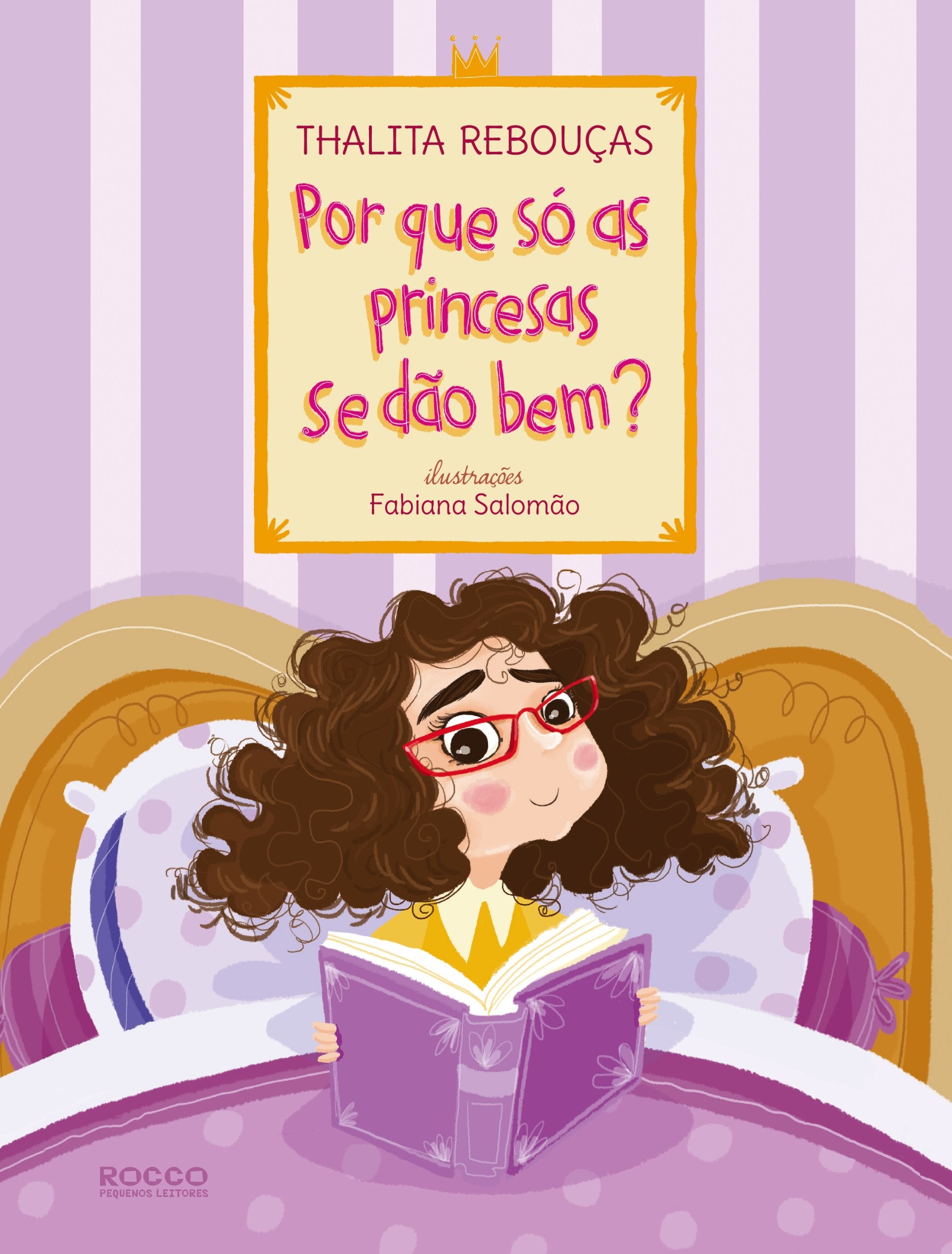 Por Que Só As Princesas Se Dão Bem? (Em Portuguese do Brasil) Books