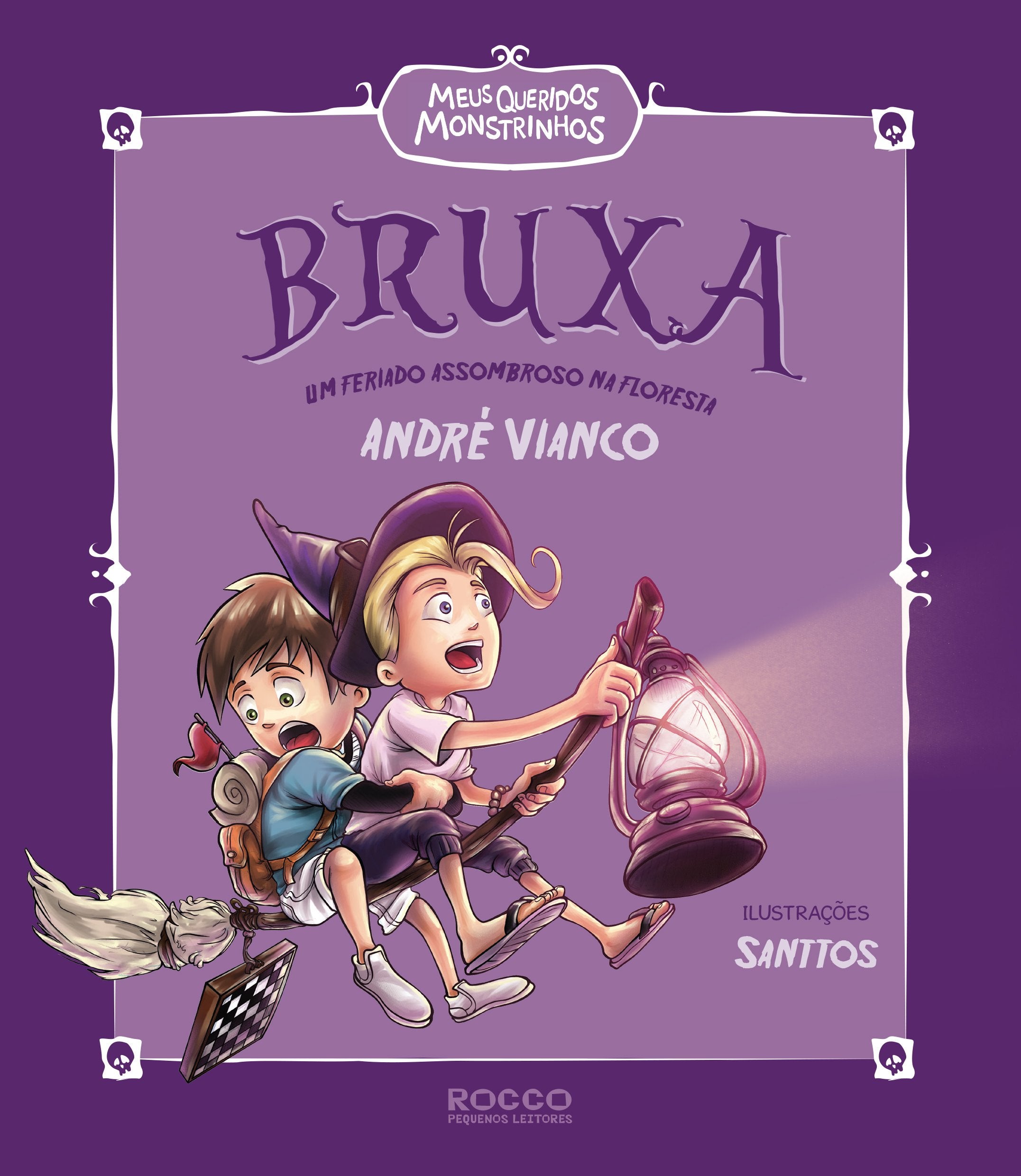 Bruxa. Um Feriado Assombroso Na Floresta - Volume 2. Coleção Meus Queridos Monstrinhos (Em Portuguese do Brasil) Books