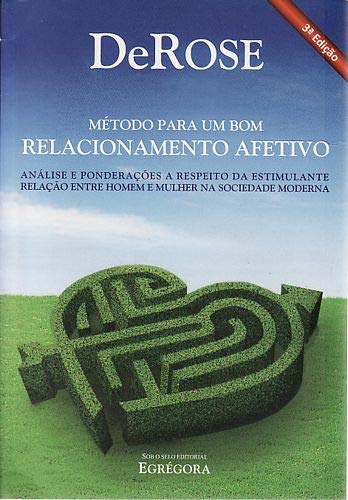 Metodo Para Um Bom Relacionamento Afetivo book