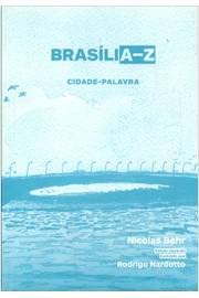 Brasilia-Z - Cidade-Palavra (Em Portuguese do Brasil) Books