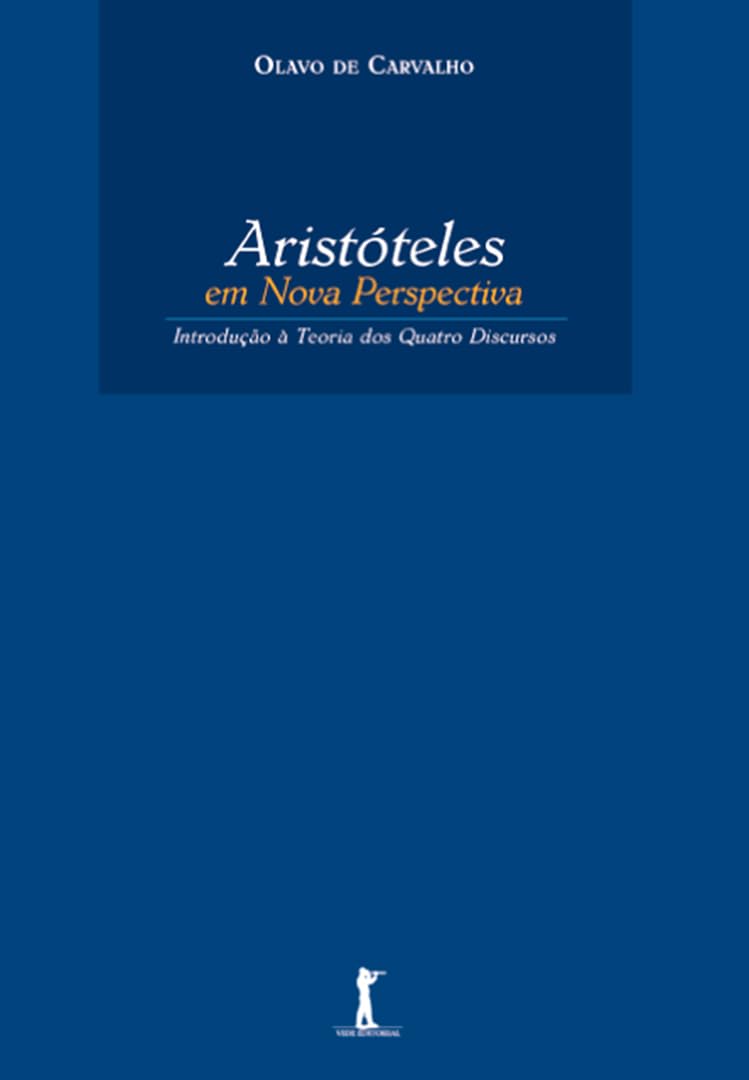 Aristóteles em Nova Perspectiva. Introdução à Teoria dos Quatro Discursos (Em Portuguese do Brasil) Books