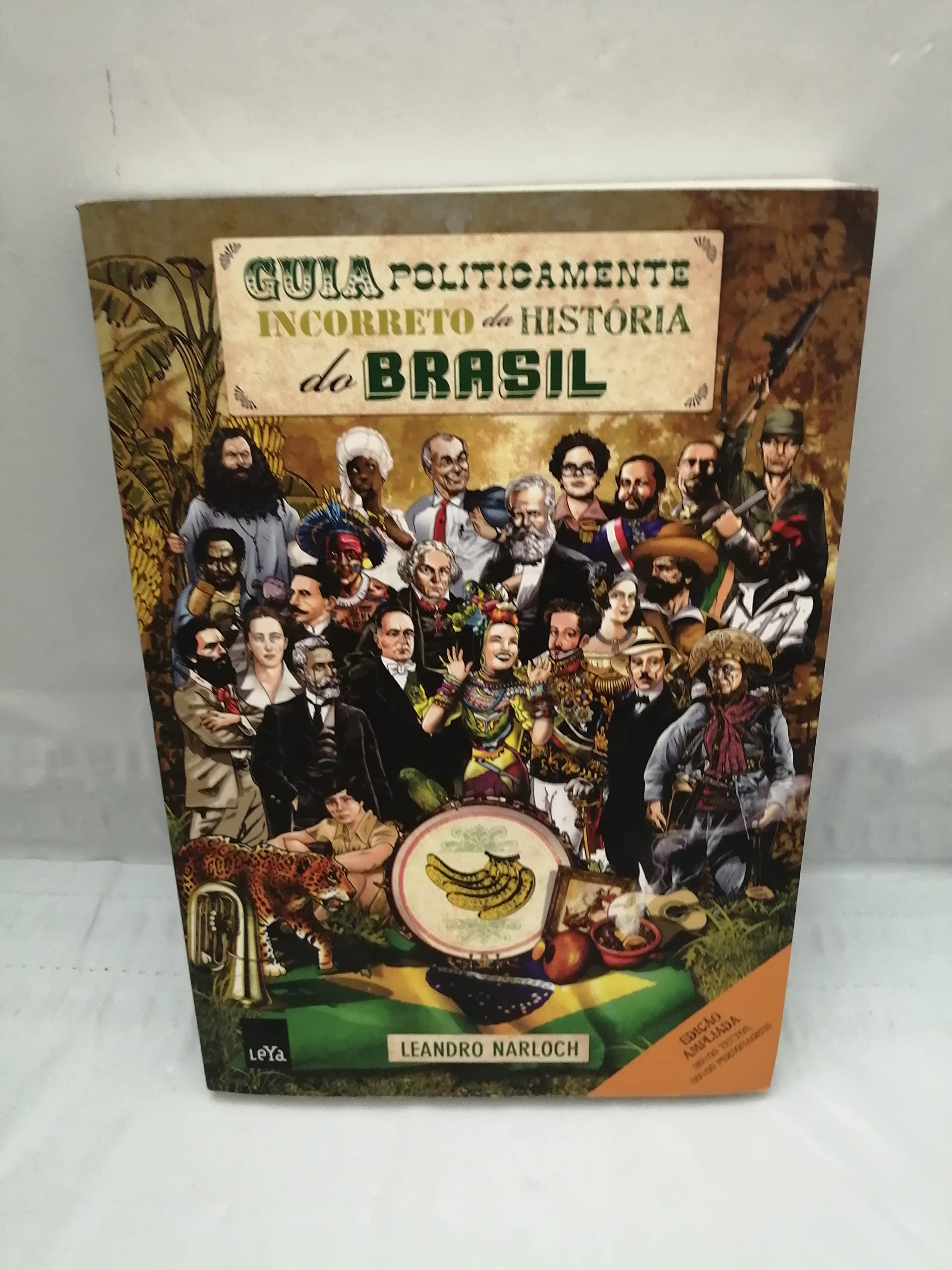 Guia Politicamente Incorreto Da Historia Do Brasil Books