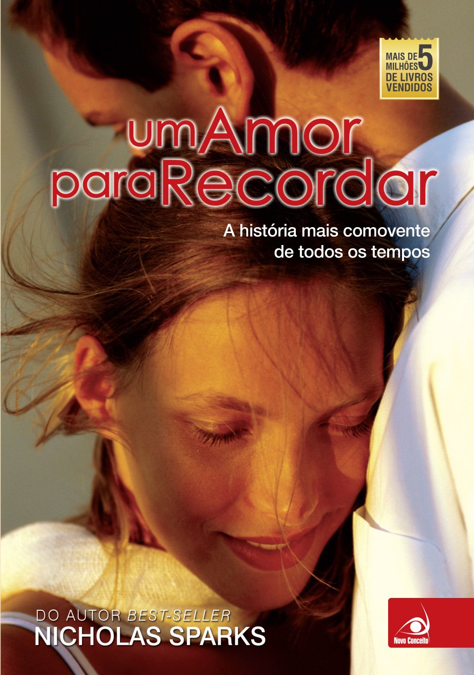 Um Amor Para Recordar (Em Portuguese do Brasil) Books