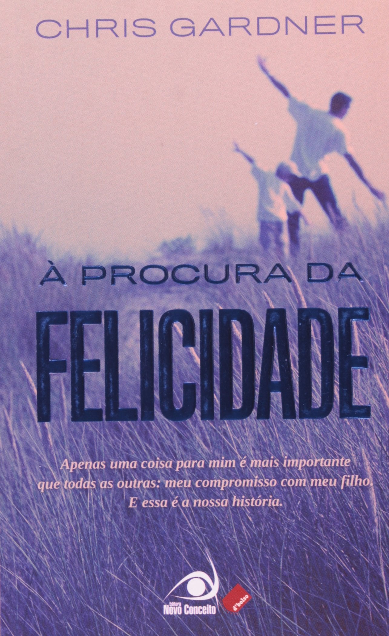 A Procura da Felicidade (Em Portuguese do Brasil) Books