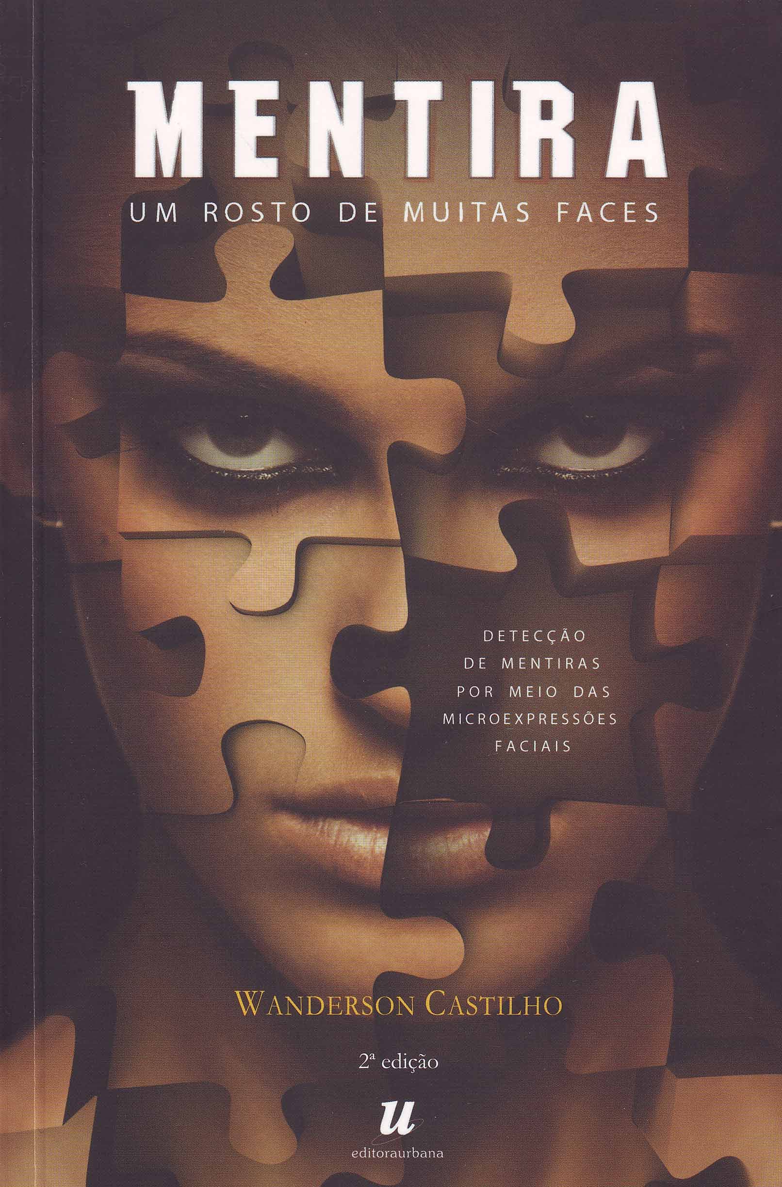 Mentira um Rosto de Muitas Faces - 1ª Edicao 2011 Books