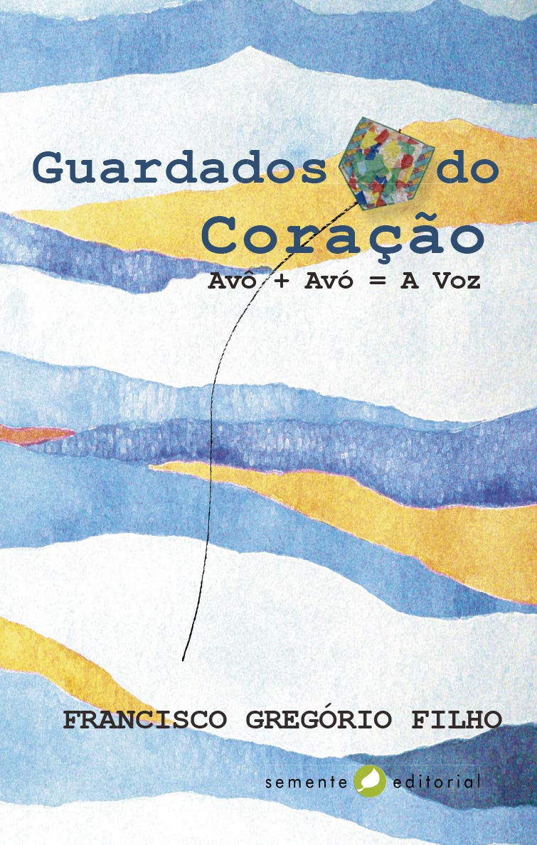 Guardados do Coração - Avô + Avó = A Voz Books