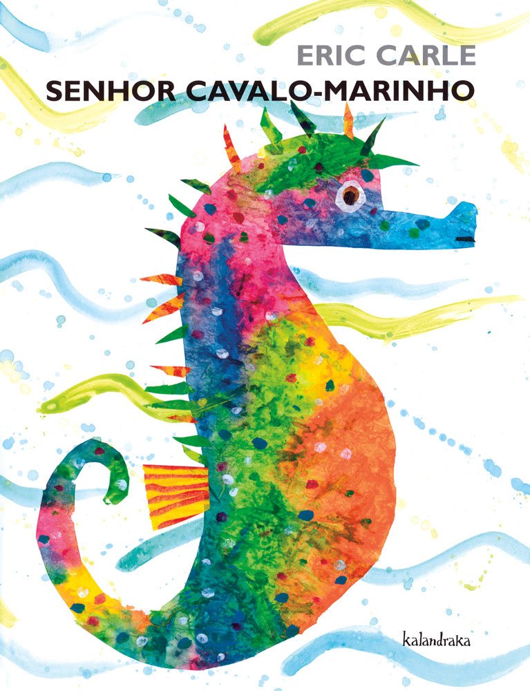 Senhor Cavalo-Marinho - Coleção Eric Carle (Em Portuguese do Brasil) Books