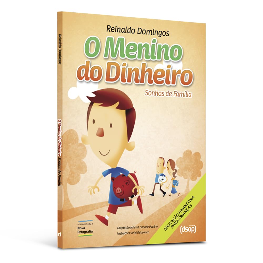 O Menino Do Dinheiro. Sonhos De Família (Em Portuguese do Brasil) Books