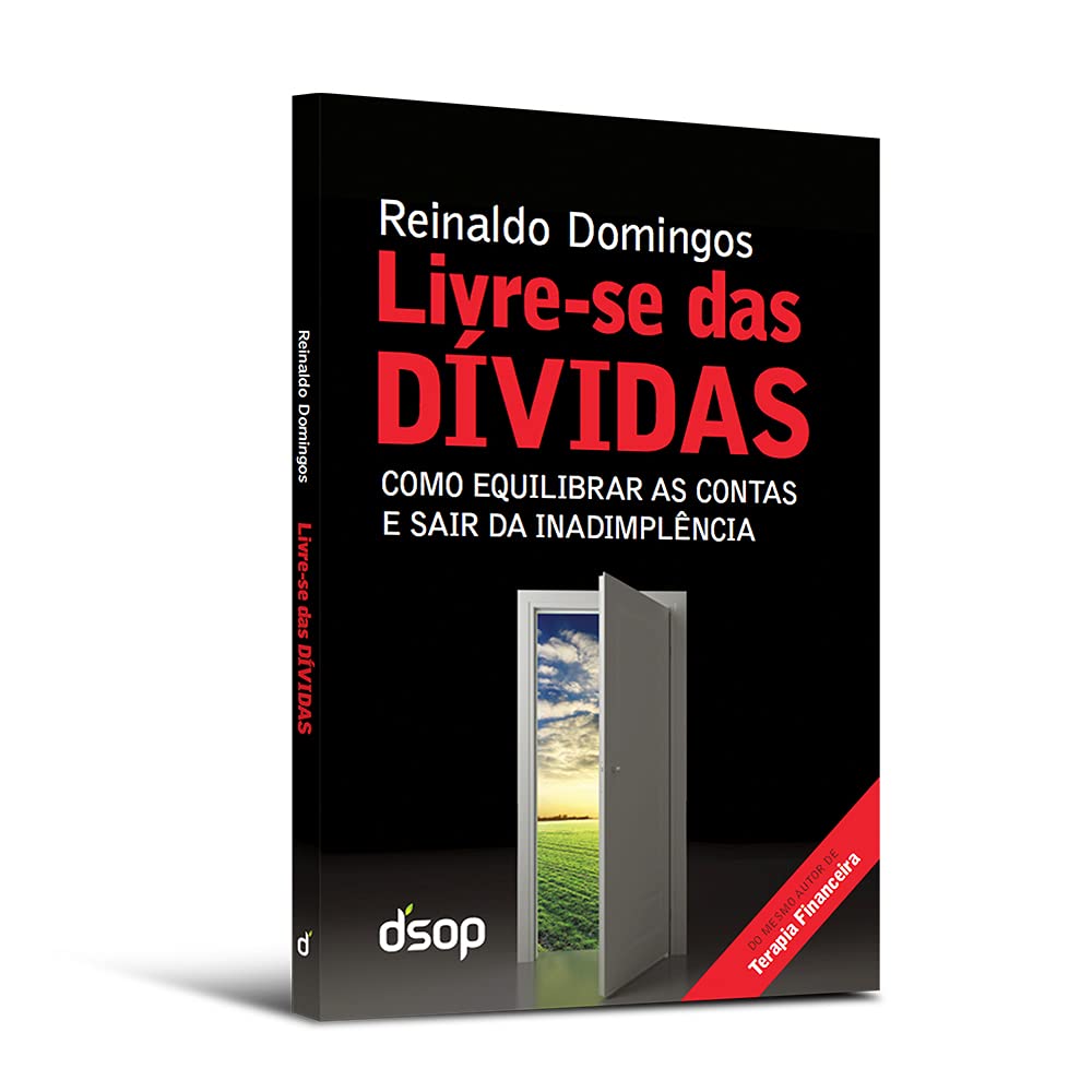 Livre-Se Das Dividas. Como Equilibrar As Contas E Sair Da Inadimplência (Em Portuguese do Brasil) Books