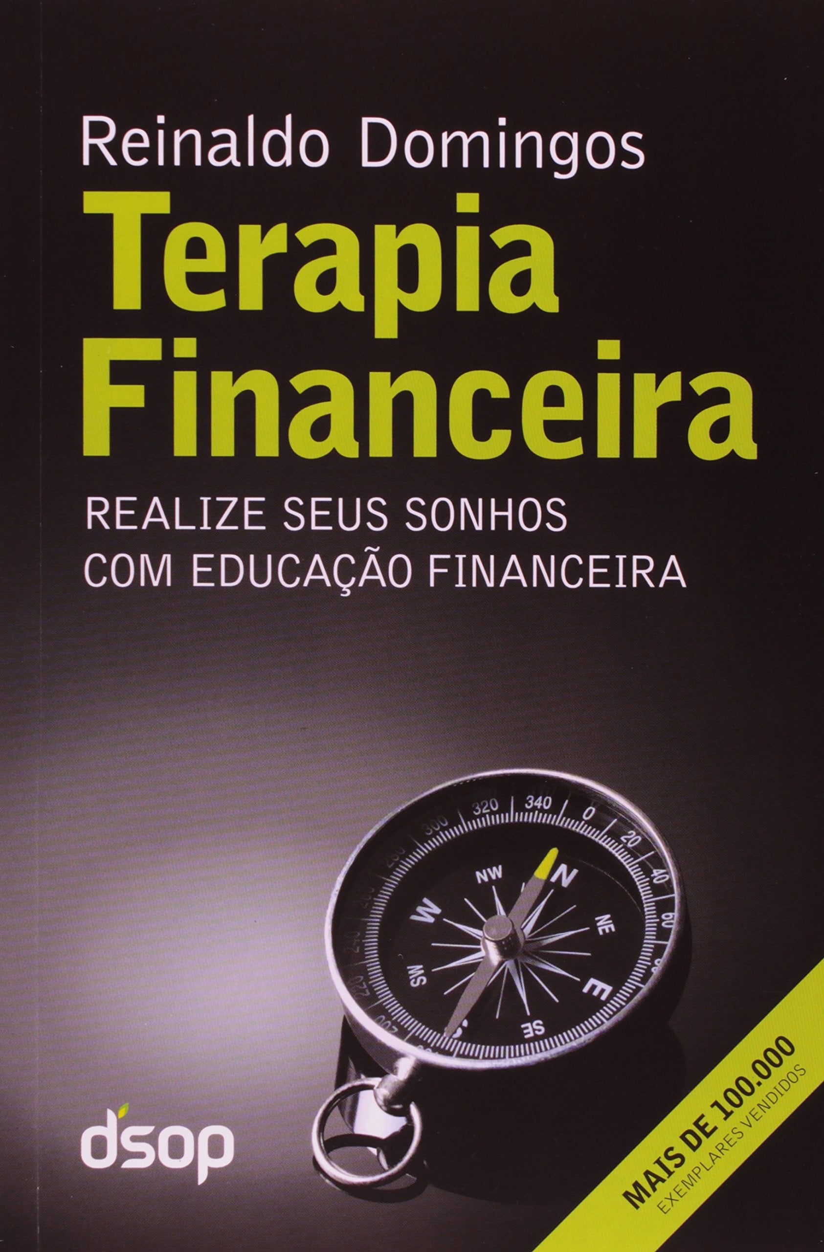 Terapia Financeira. Realize Seus Sonhos Com Educação Financeira (Em Portuguese do Brasil) Books