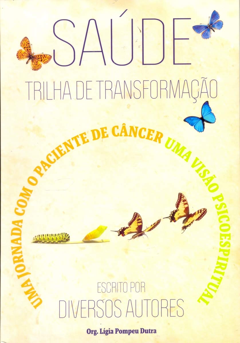 saude trilha de transformac org ligia pompeu Ed. 2012 book