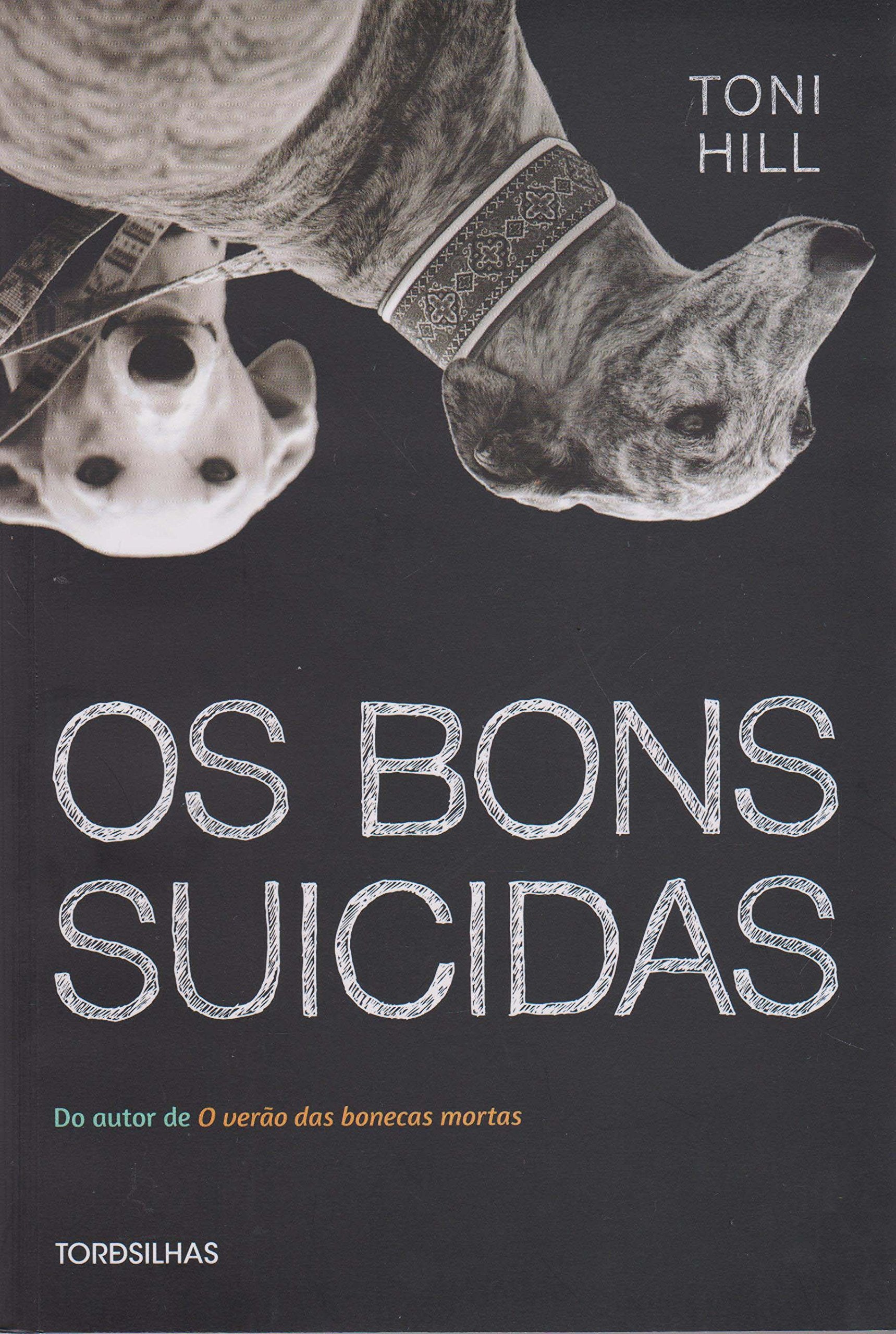 Os Bons Suicidas (Em Portuguese do Brasil) Books