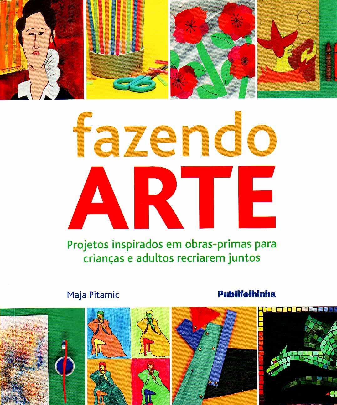 Fazendo Arte (Em Portuguese do Brasil) Books