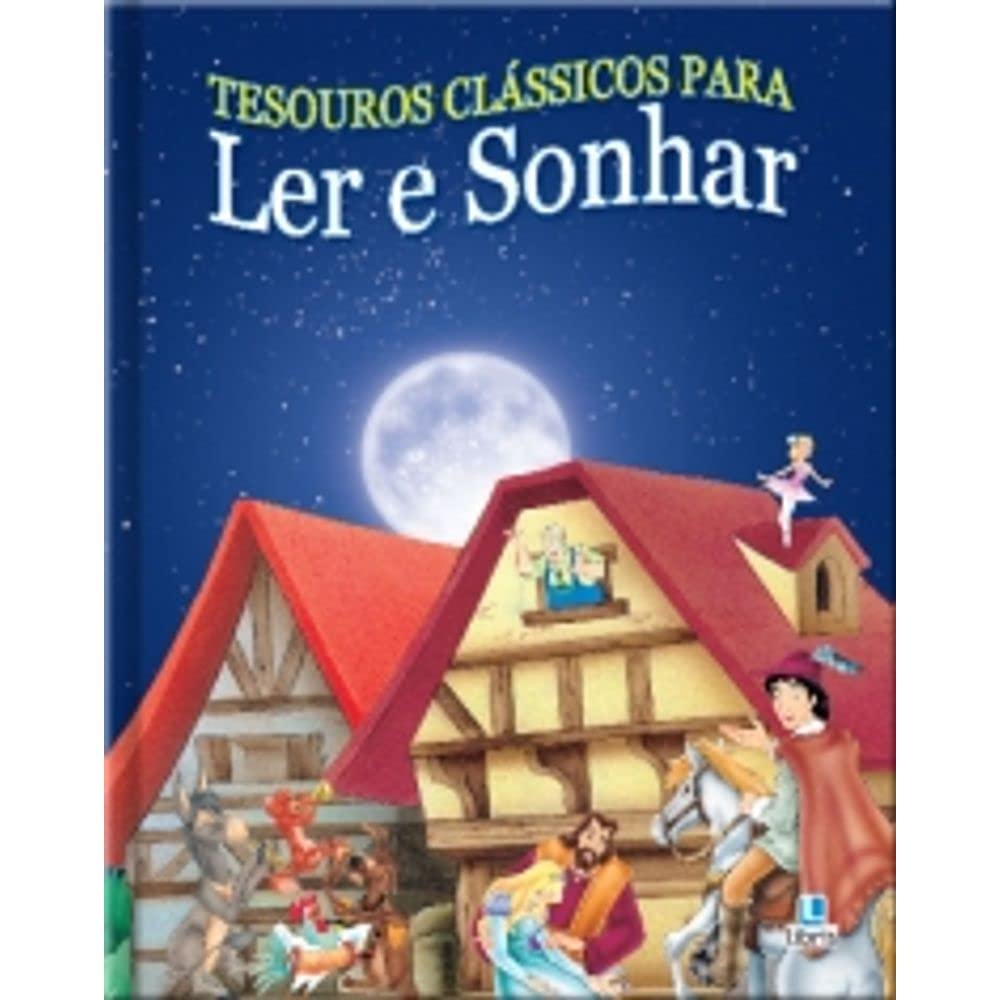 Tesouros Clássicos Para Ler e Sonhar (Em Portuguese do Brasil) book