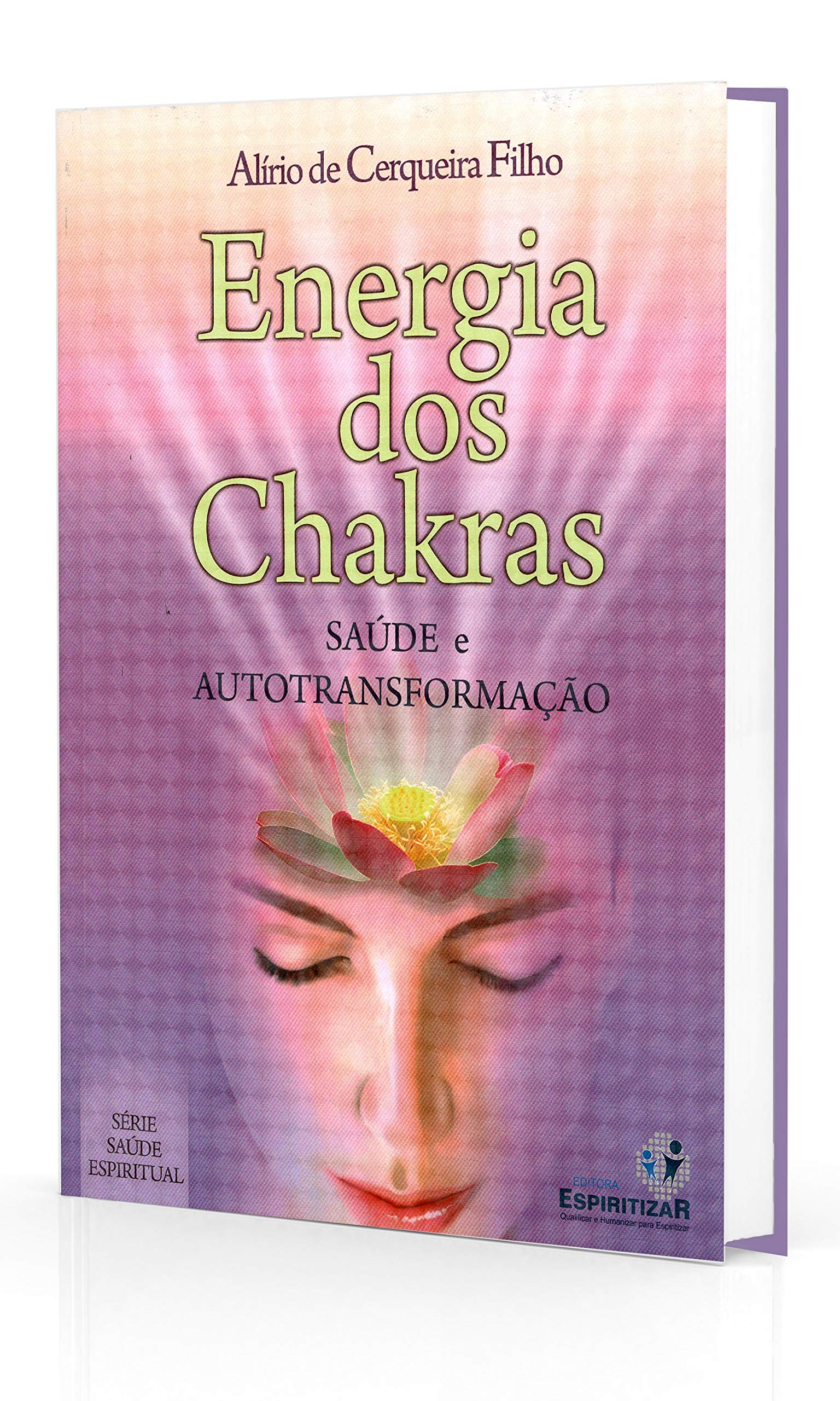 Energia dos Chakras: Saude e Autotransformacao Religion & Esotericism