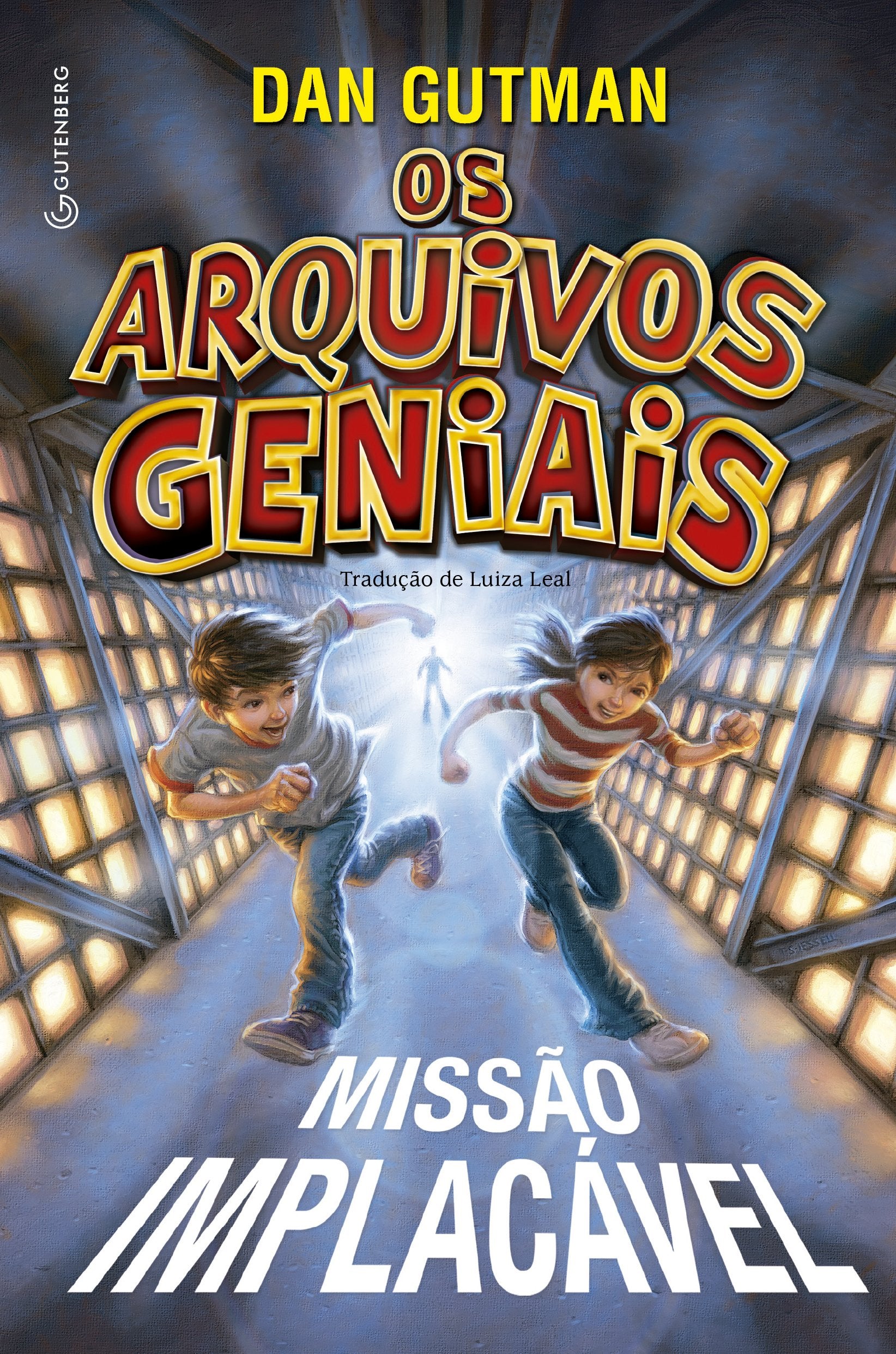Os Arquivos Geniais. Missao Implacavel - Volume 1 (Em Portuguese do Brasil) book