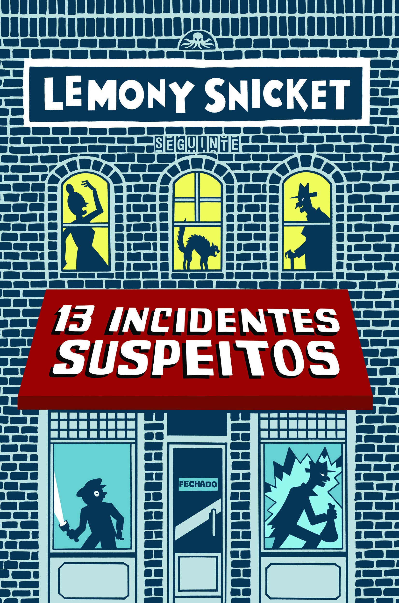 13 Incidentes Suspeitos (Em Portuguese do Brasil) Books