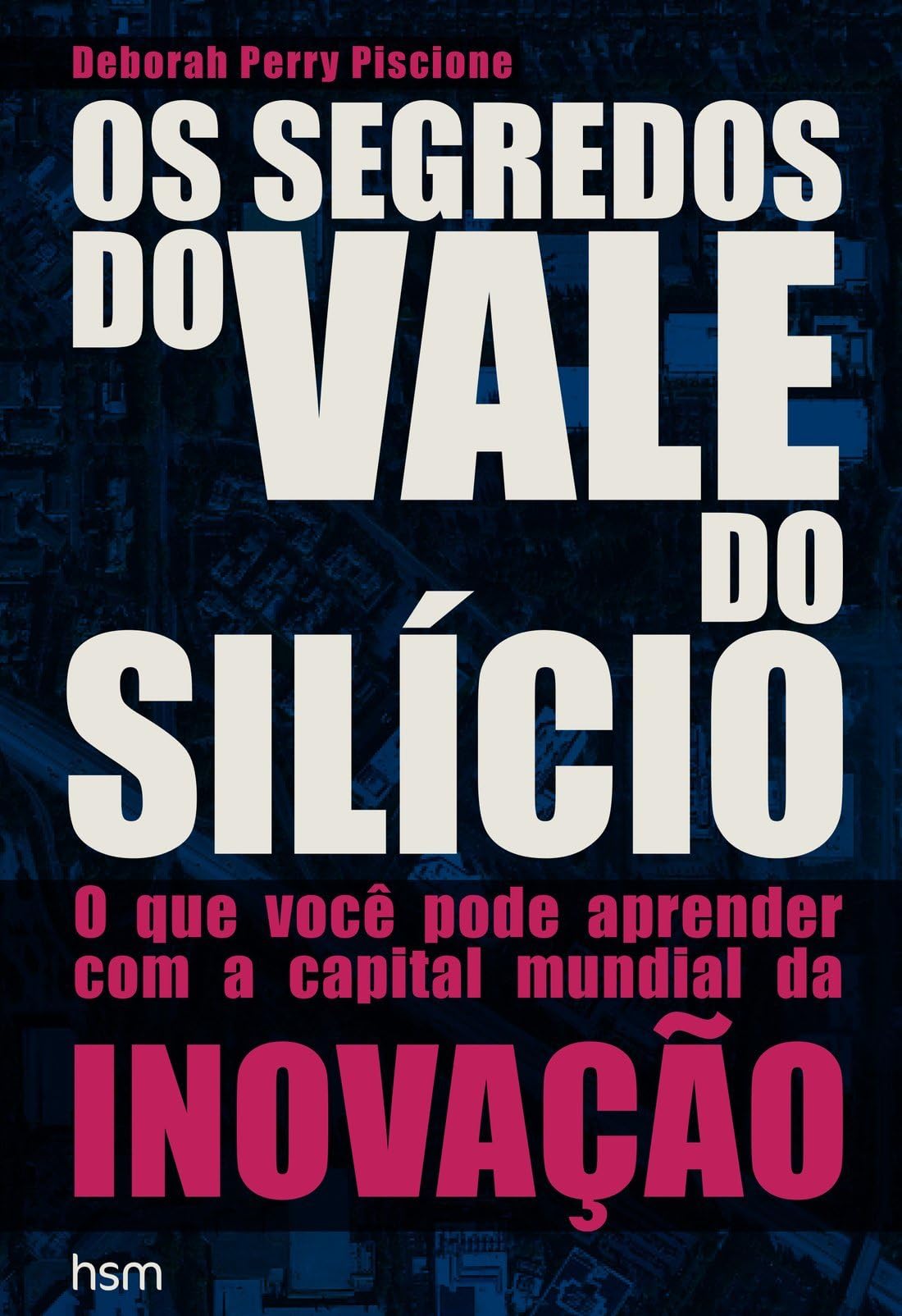 Os Segredos do Vale do Silício (Em Portuguese do Brasil) Books