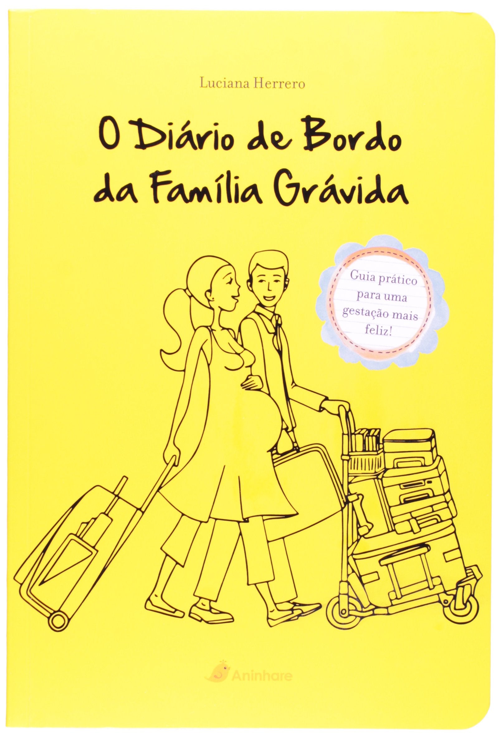 o diario de bordo da familia gravida luciana herrero Ed. 2014 book