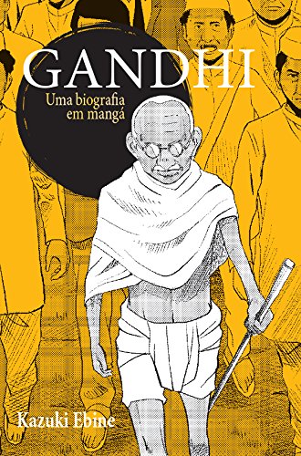 gandhi uma biografia em manga de kazuki ebine pela case e Ed. 2014 Books