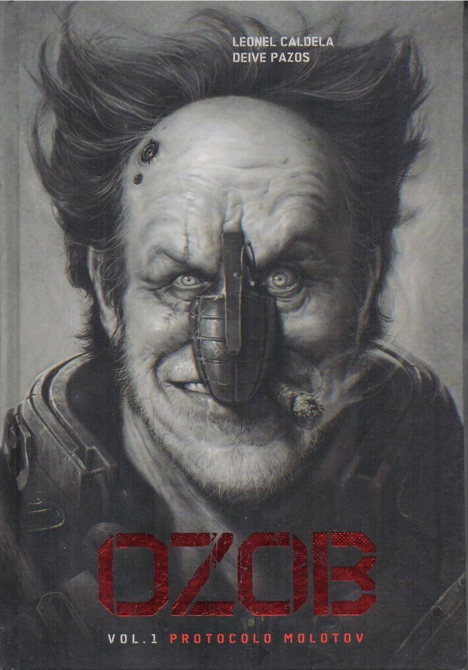 livro ozob vol 1 protocolo molotov leonel caldela e deive pazos 2015 cd