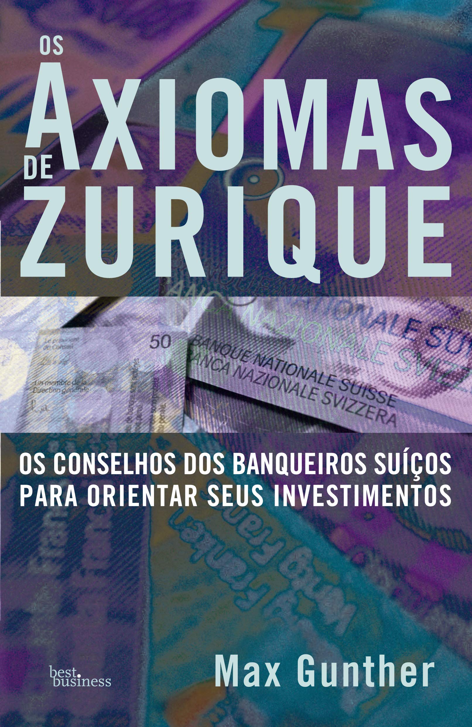 Os Axiomas de Zurique (Em Portuguese do Brasil) Books